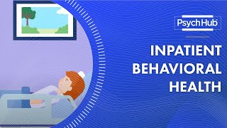 Inpatient Behavioral Health [upl. by Phalan325]