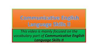 Communicative English Language Skills II vocabulary part one [upl. by Hibbitts]