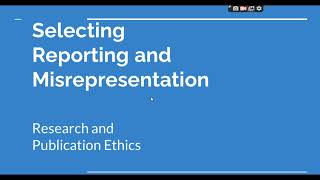 Selective Reporting and Misrepresentation of data Research and Publication ethics Phd coursework [upl. by Busey]